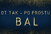 Po prostu... BAL. BAL KARNAWAŁOWY 2018
